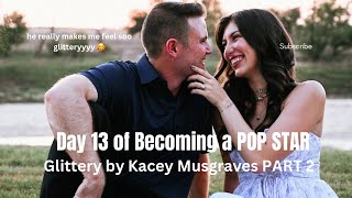 Day 13 of Becoming a Pop Star Glittery by Kacey Musgraves [upl. by Beesley]