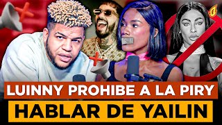 LUINNY PROHÍBE A LA PIRY HABLAR DE YAILIN EN FOGARATÉ RADIO ¡SE ACABÓ LA DEFENSA [upl. by Lim]