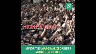 Modi Government has marginalised minority access to higher education by removing scholarships [upl. by Acsisnarf965]