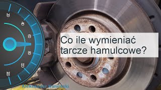 Co ile wymieniać tarcze hamulcowe [upl. by Wilden901]