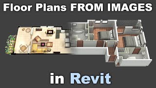 Creating Floor Plans from Images in Revit Tutorial [upl. by Tanya]