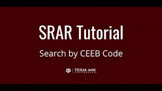 TAMU SRAR  Search for a High School by CEEB Code [upl. by Vikky]