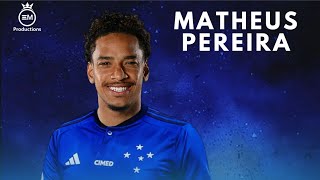 Matheus Pereira ► Bem Vindo Ao Cruzeiro  Amazing Skills Goals amp Assists  2023 HD [upl. by Roos]