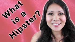 What is a Hipster [upl. by Mccullough]