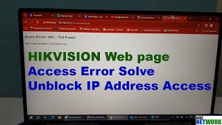 Hikvision Web Access Error [upl. by Ynnaffit775]