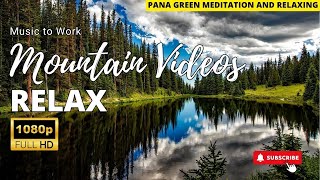 Mountains Relaxation Music Videos  Peaceful Relaxing Piano Music  Mountain Video UltraHD [upl. by Radbourne]