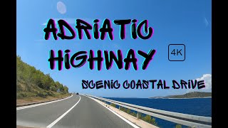 Adriatic Highway 🇭🇷 Scenic Coastal Drive 4k Ultra HD  TOP 10 Roads in Europe  Šibenik  Split 🇭🇷 [upl. by Yecad174]