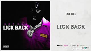 EstGee Lick Back Chopped n Screwed [upl. by Nnyl185]