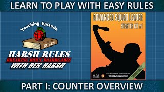 Part 1 Rules Breakdown Advanced Squad Leader Starter Kit Series [upl. by Acker204]