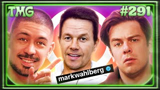 Why is Mark Wahlberg’s Social Media So Weird  TMG  Episode 291 [upl. by Cohberg]