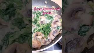 🍄Creamy Mushroom Spinach Cheese shortvideo vegetables recipe food cooking easyrecipe youtube [upl. by Dahsraf766]