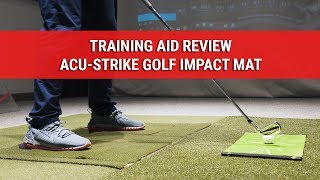 AcuStrike Golf Impact Mat  Training Aid Review [upl. by Kevan333]