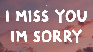 Gracie Abrams  I miss You Im Sorry Lyrics [upl. by Essilrahc]