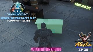 Ark Survival Ascended EP 28 Starting our Kitchen [upl. by Anirbed]