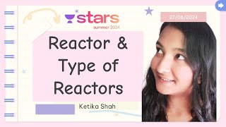 Type of Reactors  Design of Reactor  Unacademy Star 2024  Ketika Shah [upl. by Moll]