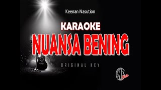 Nuansa Bening Keenan Nasution Karaoke [upl. by Bernard]