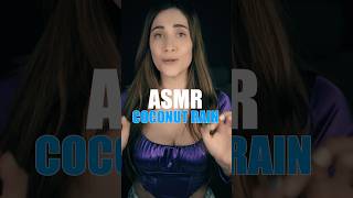 COCONUT RAIN ASMR [upl. by Tneicniv]