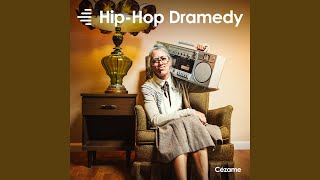 HipHop Dramedy [upl. by Nikolaos84]