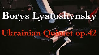 Borys Liatoshynskyi  Ukrainian Quintet op42 [upl. by Higley]