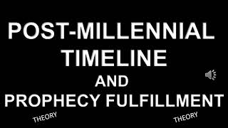 POST MILLENNIAL TIMELINE AND PROPHECY FULFILLMENT [upl. by Akemot]