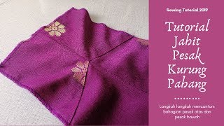 Tutorial Jahit Pesak Kurung PahangRiau [upl. by Philipa832]