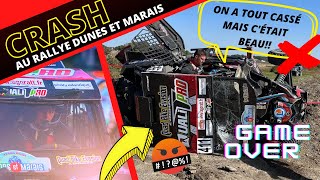 😱💥CRASH AU RALLYE DUNES ET MARAIS  ONBOARD📽 [upl. by Stormi]