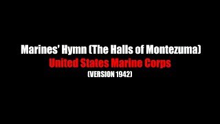 Marines Hymn halls of montezuma  LYRICS  United States Marine Corps  1942 [upl. by Leuamme]