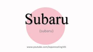 How to Pronounce Subaru [upl. by Shanon]