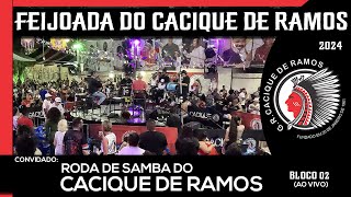 Roda de Samba da Feijoada do Cacique de Ramos  Bloco 2 [upl. by Nelac]