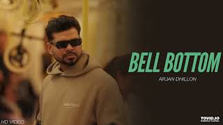 Arjan Dhillon  Bell Bottom  Arjan Dhillon New Song  Boot Cut  Top Tera  New Punjabi Song [upl. by Jonah]