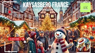 Kaysersberg  France  Alsace Travel  The most beautiful Christmas market in the world [upl. by Aserehs]