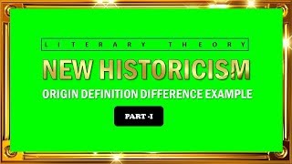 NEW HISTORICISM WITH EXAMPLE LITERARY THEORY [upl. by Tarazi761]