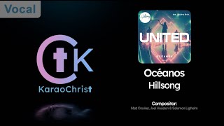 Hillsong  Océanos Vocal KaraoChrist [upl. by Belak]