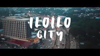 ILO ILOve my City Iloilo City Promotional Video  Cinematic [upl. by Doty]