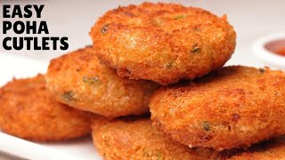 10MINUTE POHA CUTLET Recipe  Easiest Cutlet Recipe Ever Hindi [upl. by Lejna126]