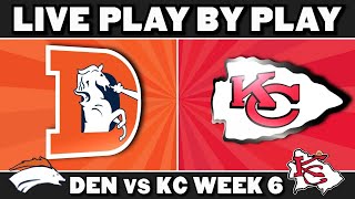 Broncos vs Chiefs Live Play by Play amp Reaction [upl. by Nahc]