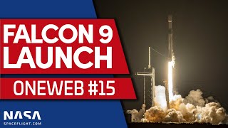 SpaceX Falcon 9 Launches OneWeb Flight 15 [upl. by Esinereb]