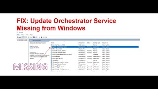 ✅ FIX Update Orchestrator Service Missing from Windows [upl. by Ettevram]