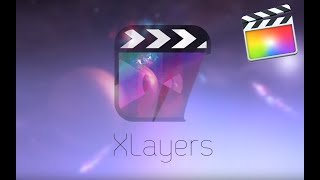 XLayers for Final Cut Pro X [upl. by Aklim]