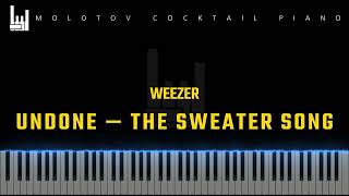 Undone — The Sweater Song  Weezer  SeeMusic Piano Tutorial amp Cover by Molotov Cocktail Piano [upl. by Eleaffar344]