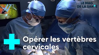 Douleurs aux cervicales  quand lopération devient une nécessité  Le Magazine de la Santé [upl. by Ja]