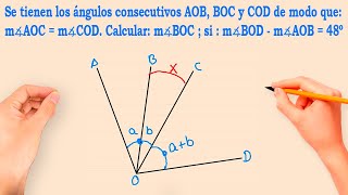 Se tienen los ángulos consecutivos AOB BOC y COD de modo que  m∢AOC  m∢COD Calcular  m∢BOC [upl. by Shela]