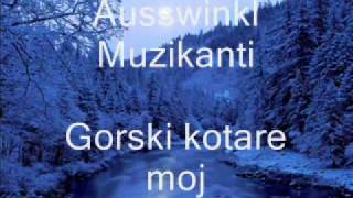 Ausswinkl MuzikantiGorski kotare moj [upl. by Leimaj150]