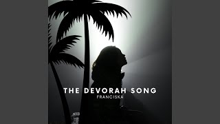 The Devorah Song [upl. by Eittocs798]