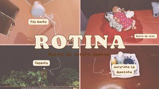 ROTINA DA AURORA DOENTE 🤒BABYS DA JHENNY [upl. by Elita]