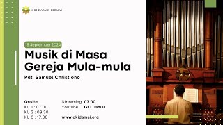 Ibadah Minggu  15 September 2024  Musik di Masa Gereja Mulamula [upl. by Dewitt]