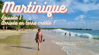 Voyage en Martinique  Épisode 1  Arrivée en terre créole [upl. by Ashbaugh]