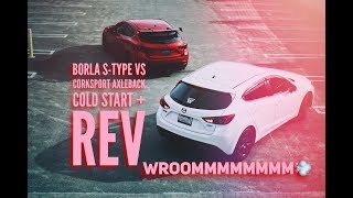 COLD START BORLA STYPE amp CORKSPORT AXLEBACK  MAZDA 3 VLOG4 COLD START  REV [upl. by Charin647]