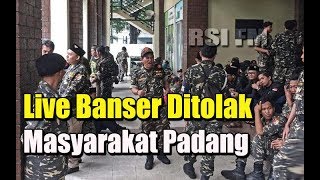 BANSER Ditolak Di Sumatera Barat Akhirnya Mengalah Pulang [upl. by Leroi575]