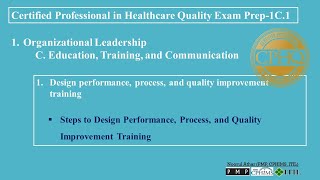 Certified Professional in Healthcare Quality CPHQ Exam Prep 1C1 [upl. by Belsky]